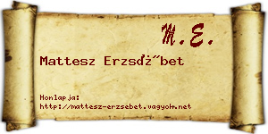 Mattesz Erzsébet névjegykártya